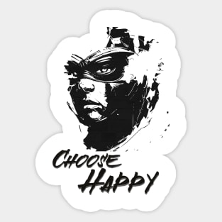 Cheer up, Happiness, Choose Happy Sticker